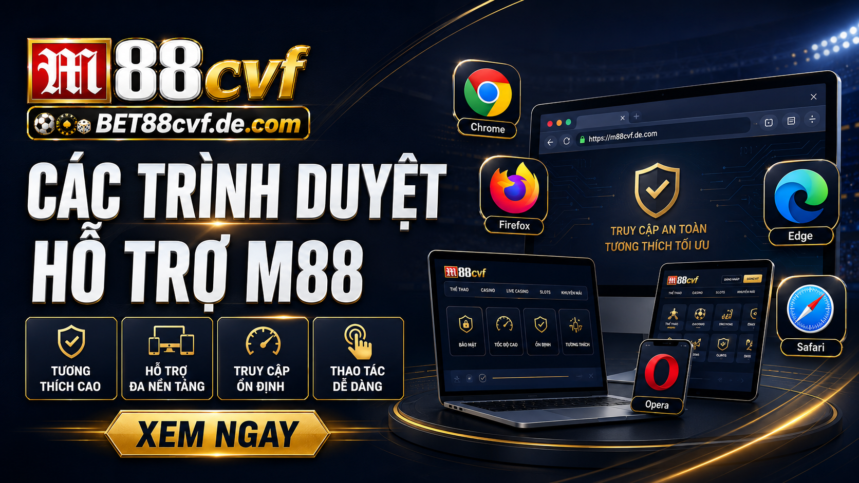 Các trình duyệt hỗ trợ tại M88