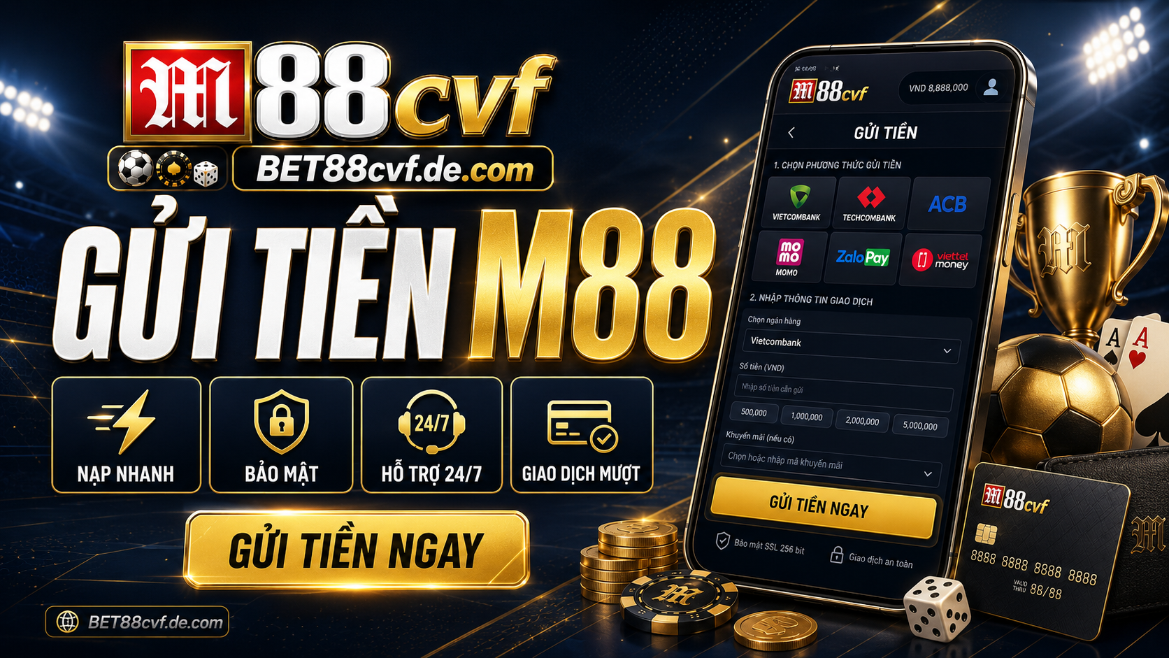 Hướng dẫn gửi tiền M88